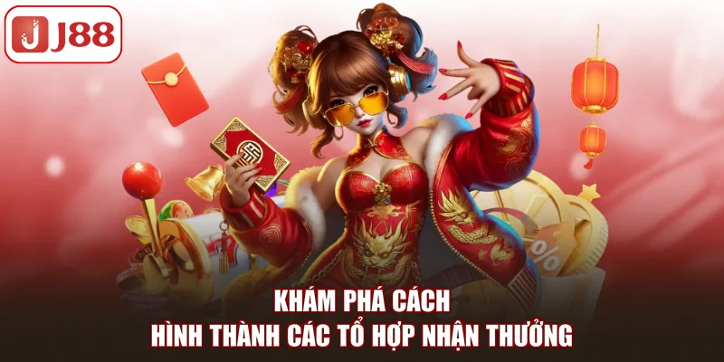 Khám phá cách hình thành các tổ hợp nhận thưởng